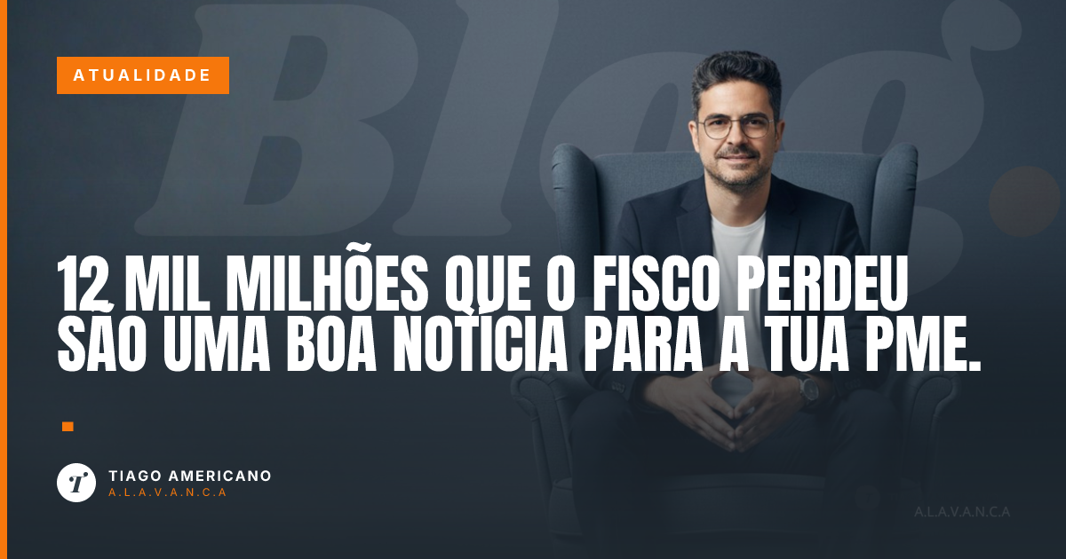 Capa: 12 mil milhões que o Fisco perdeu são uma boa notícia para a tua PME.