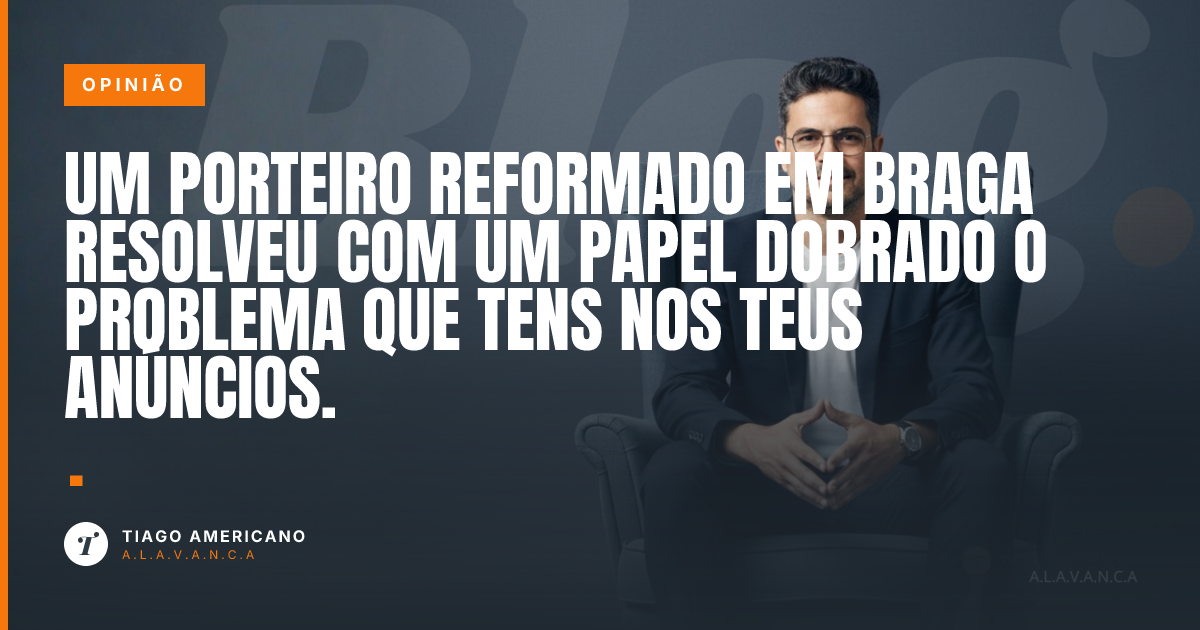 Capa: Um porteiro reformado em Braga resolveu com um papel dobrado o problema que tens nos teus anúncios.